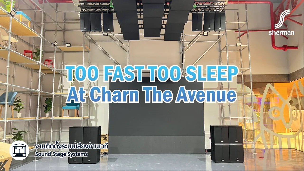 งานติดตั้งร้าน Too Fast Too Sleep At Charn The Avenue